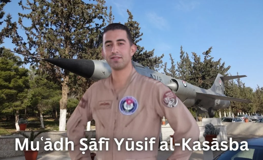 Muʿādh Ṣāfī Yūsif al-Kasāsba: The Jordanian Pilot Who Became A Symbol Of Bravery Against ISIS