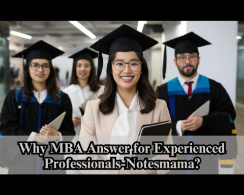 why mba answer for experienced professionals-notesmama