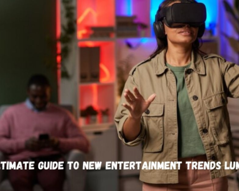 ultimate guide to new entertainment trends lumolog