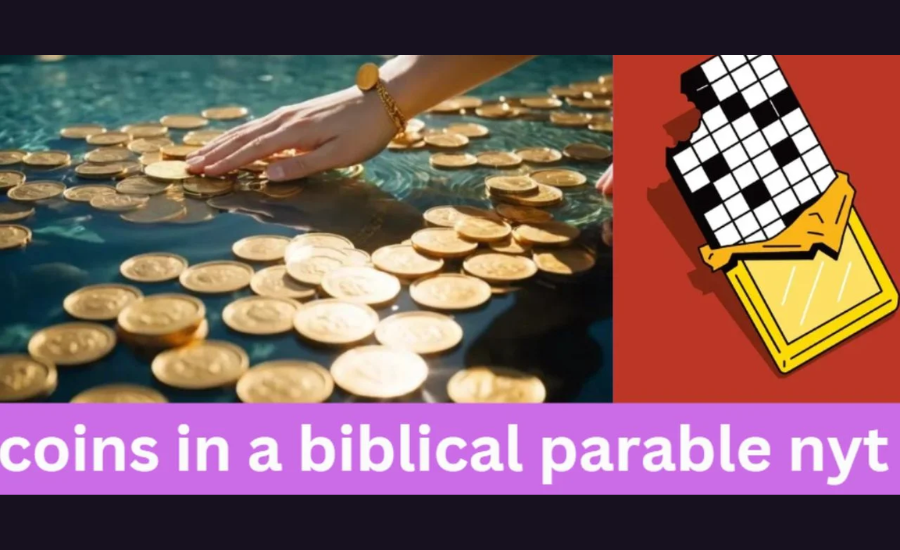 coins in a biblical parable nyt