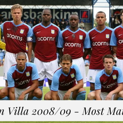 Aston Villa 2008/09 – Most Matches: A Season Of Transformation And Triumph